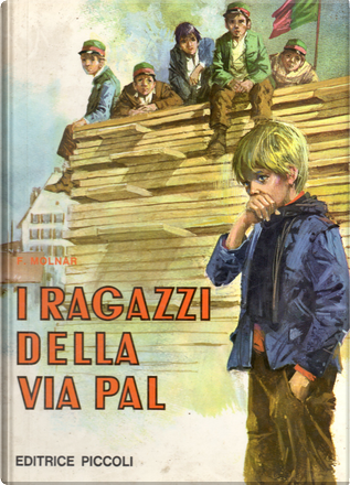 I Ragazzi Della Via Pal By Ferenc Molnar Piccoli Perla 21