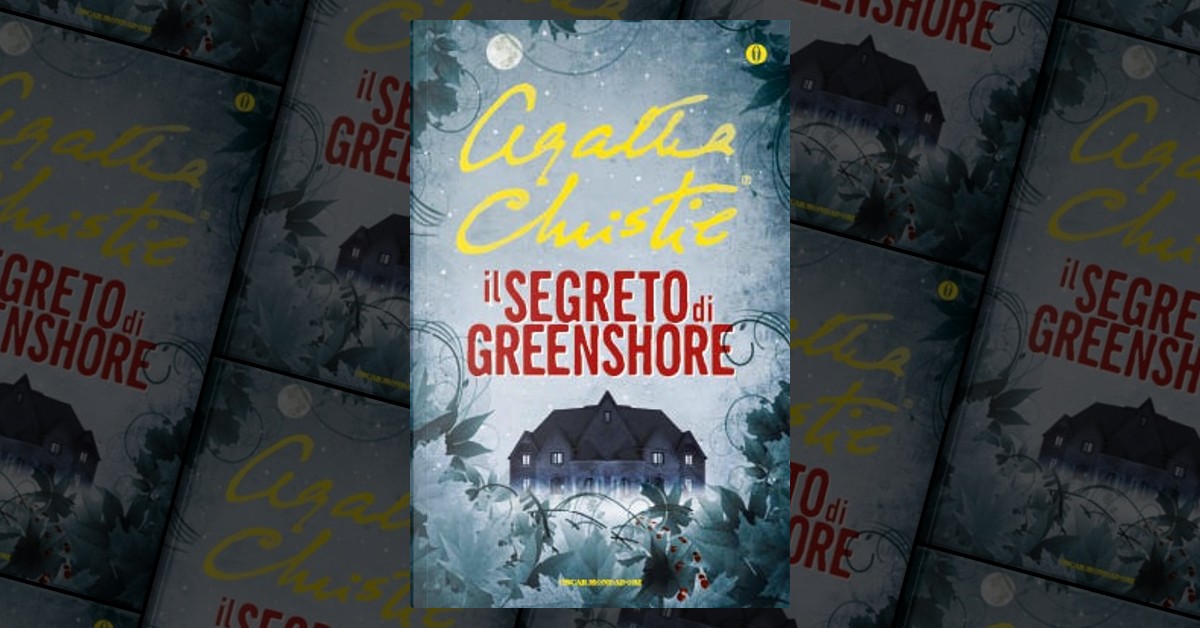 Il Segreto Di Greenshore By Agatha Christie Mondadori Paperback Anobii