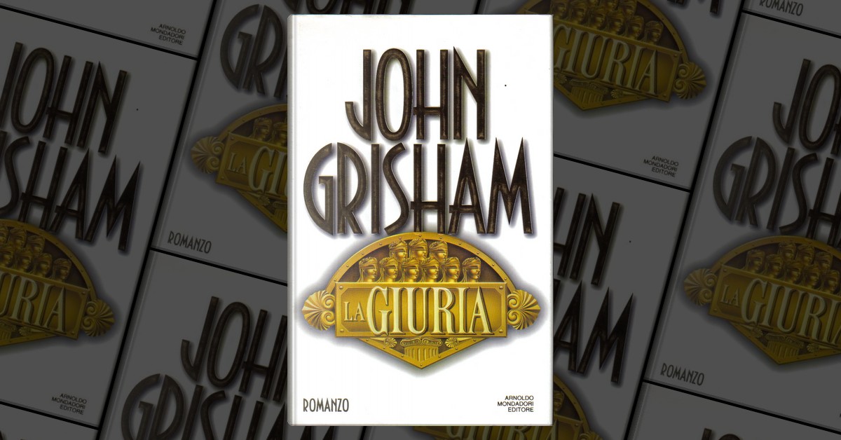 La Giuria By John Grisham Mondadori Hardcover Anobii