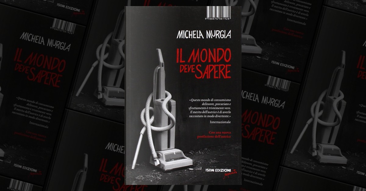 Il Mondo Deve Sapere Di Michela Murgia I Libri Di Isbn Guidemoizzi