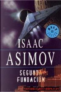 Segunda fundación by Isaac Asimov