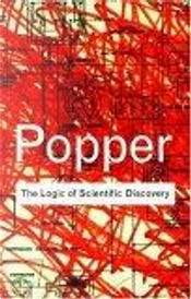 The Logic of Scientific Discovery by Karl R. Popper
