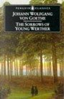 The Sorrows of Young Werther by Johann Wolfgang Von Goethe