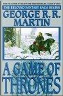 A Game of Thrones by George R.R. Martin