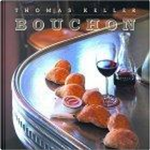 Bouchon by Deborah (EDT), Jeff/ Heller, Keller, Michael/ Jones, Susie/ Ruhlman, Thomas (EDT)/ Cerciello, Thomas Keller
