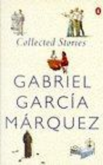 Collected Stories by Gabriel Garcia Marquez