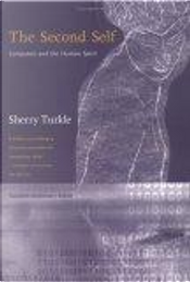 The Second Self by Sherry Turkle