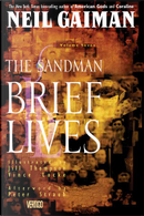 The Sandman: Brief Lives, Vol. 7 by Neil Gaiman