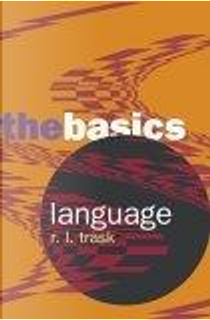 Language by R. L. Trask
