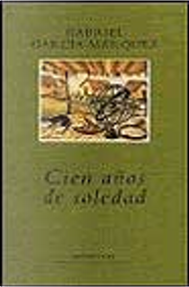 Cien años de soledad by Gabriel García Márquez