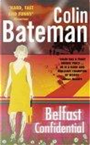 Belfast Confidential by Colin Bateman