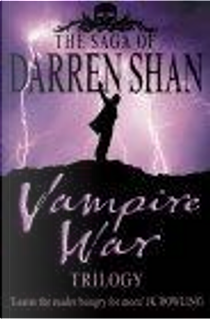 The Vampire War Trilogy by Darren Shan
