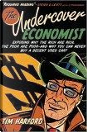 The Undercover Economist by Tim Harford