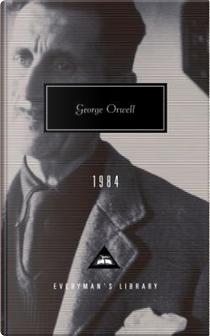 Nineteen Eighty-Four by George Orwell