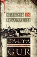 Murder in Jerusalem by Batya Gur