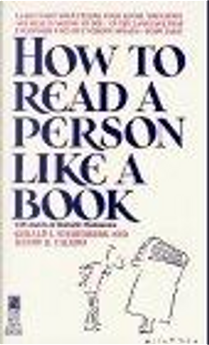 How to Read a Person Like a Book by Gerard Nierenberg