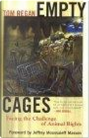 Empty Cages by Tom Regan