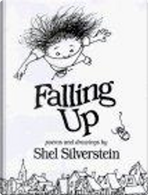 Falling Up by Shel Silverstein