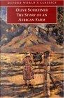 The Story of an African Farm by Olive Schreiner