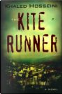 The Kite Runner by Khaled Hosseini