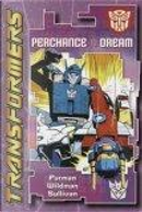 Transformers: Perchance to Dream by Andrew Wildman, Simon Furman