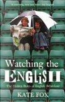 Watching the English by Kate Fox