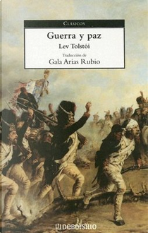 Guerra y paz by Leo Tolstoy