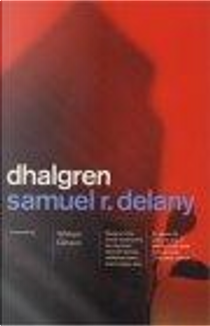Dhalgren by Samuel R. Delany