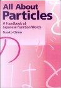 All About Particles by Naoko Chino
