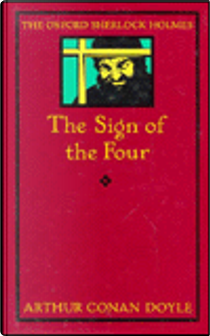 The Sign of Four by Arthur Conan Doyle