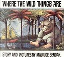 Where the Wild Things are by Maurice Sendak