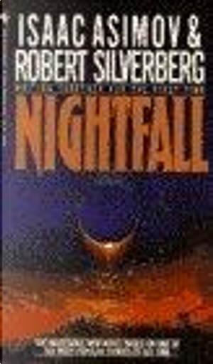 Nightfall by Isaac Asimov, Robert Silverberg