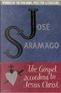 Gospel According to Jesus Christ by Jose Saramago