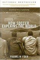 How Soccer Explains the World by Franklin Foer