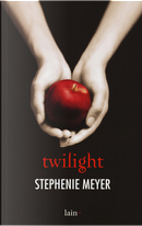 Twilight by Stephenie Meyer