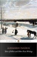 Tales of Belkin and Other Prose Writings by Aleksandr Sergeevich Pushkin