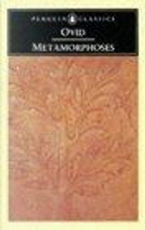 The Metamorphosis by Ovid