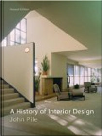 A History of Interior Design by John F. Pile