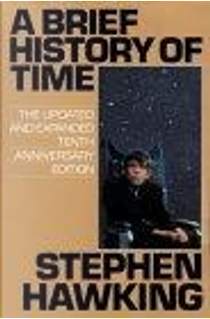 A Brief History of Time by Stephen Hawking