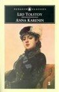 Anna Karenina by Leo Tolstoy