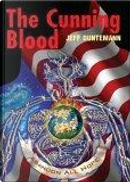 The Cunning Blood by Jeff Duntemann