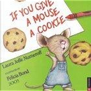 If You Give a Mouse a Cookie by Laura Numeroff