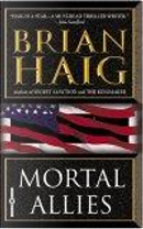 Mortal Allies by Brian, Brian Haig, Haig