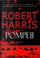 Pompeii by Robert Harris