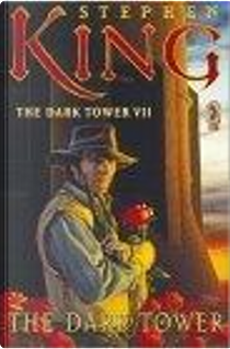 The Dark Tower, Book 7 by Stephen King