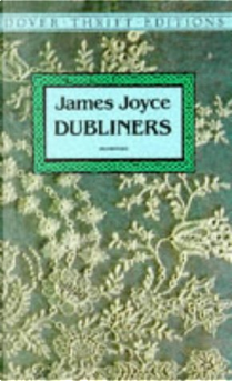 Dubliners by James Joyce