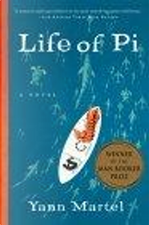 Life of Pi by Yann Martel