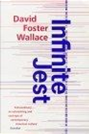 Infinite Jest by David Foster Wallace