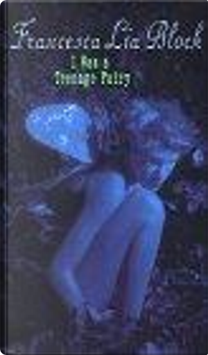 I Was a Teenage Fairy by Francesca Lia Block