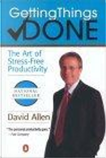 Getting Things Done by David Allen